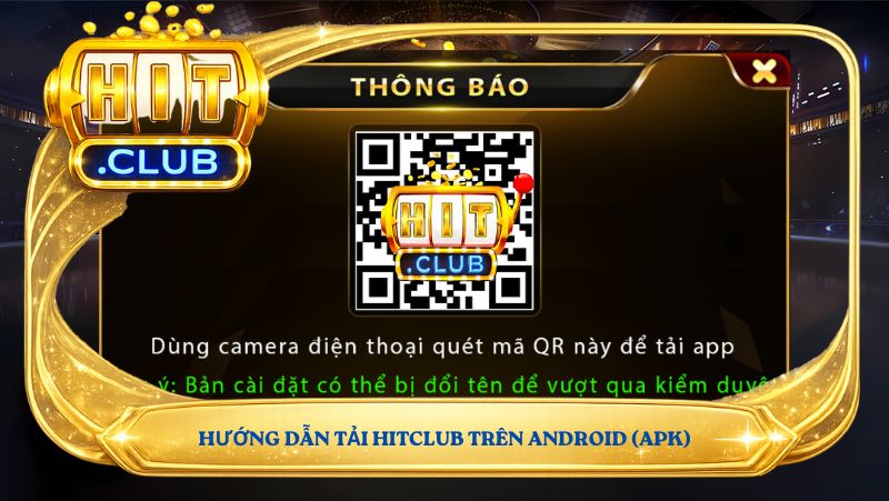 Hướng dẫn tải Hitclub trên Android (APK)